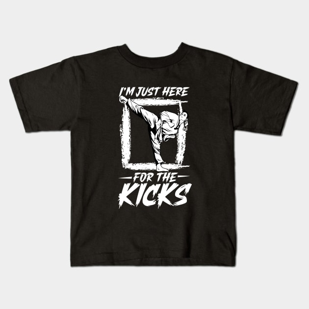 I am here for the kicks - Hapkido Kids T-Shirt by Modern Medieval Design